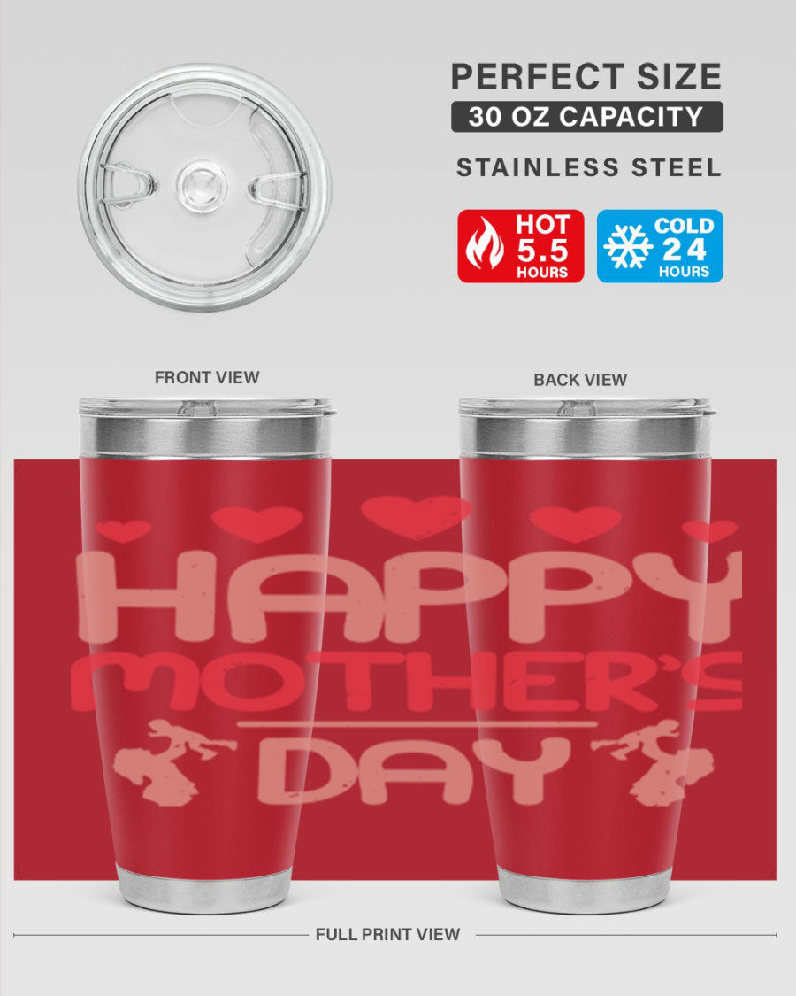 Happy Mother's Day Tumbler in 20oz and 30oz sizes, featuring double wall vacuum insulation and a stylish design.