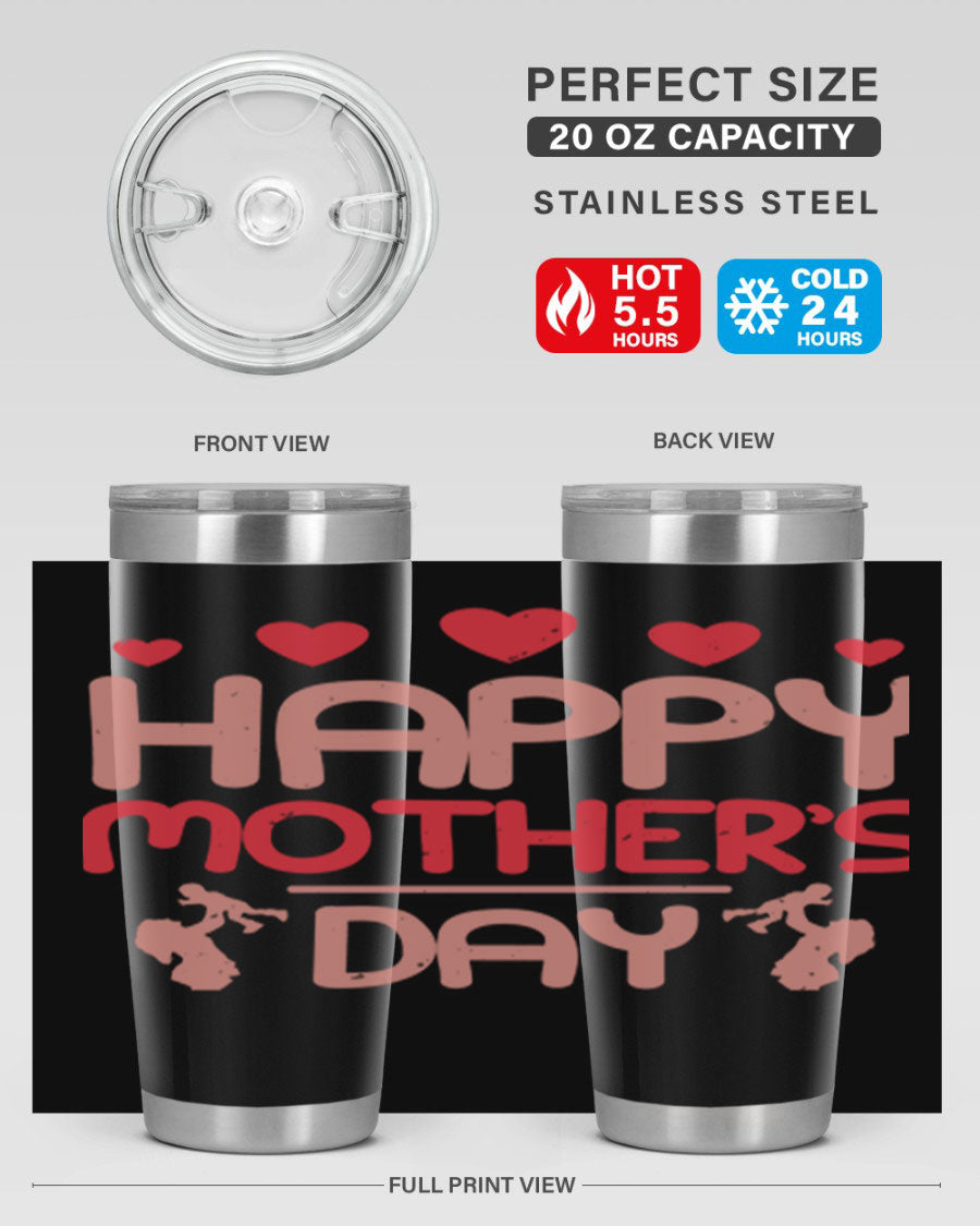Happy Mother's Day Tumbler in 20oz and 30oz sizes, featuring double wall vacuum insulation and a stylish design.