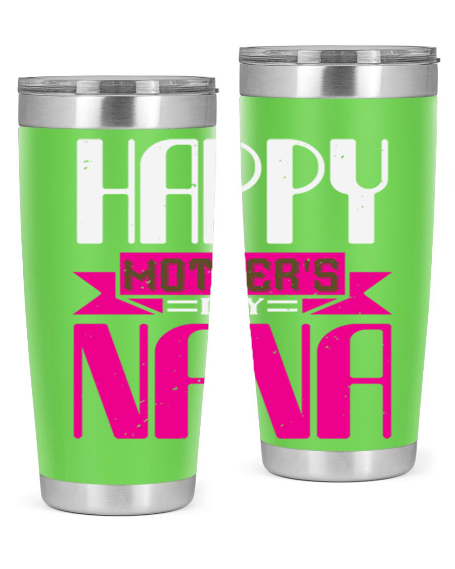 HAPPY mothers day nana tumbler featuring a double wall vacuum stainless steel design, available in 20oz and 30oz sizes, perfect for hot and cold beverages.
