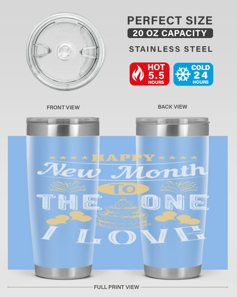 Happy New Month tumbler featuring a stylish design, available in 20oz and 30oz sizes, made from stainless steel with a drink-thru lid.