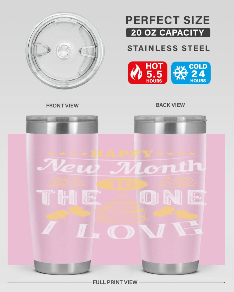 Happy New Month tumbler featuring a stylish design, available in 20oz and 30oz sizes, made from stainless steel with a drink-thru lid.