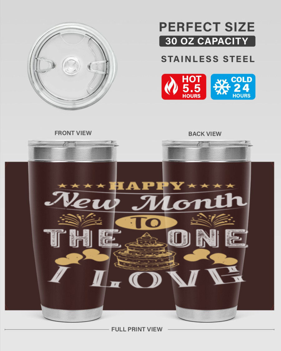 Happy New Month tumbler featuring a stylish design, available in 20oz and 30oz sizes, made from stainless steel with a drink-thru lid.