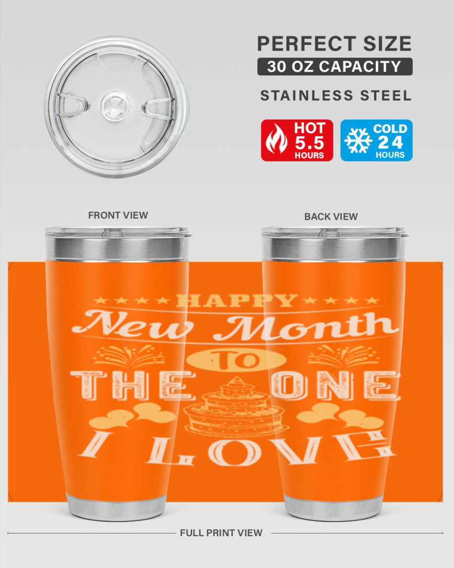 Happy New Month tumbler featuring a stylish design, available in 20oz and 30oz sizes, made from stainless steel with a drink-thru lid.