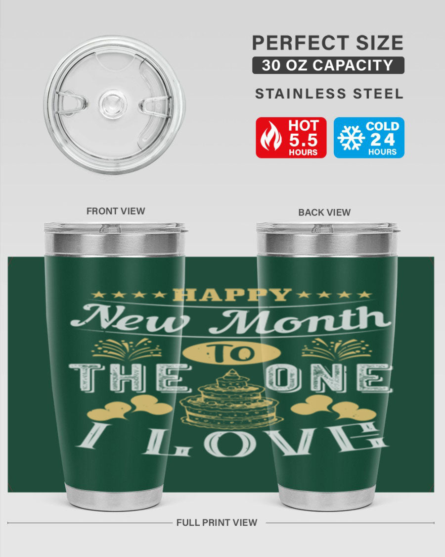 Happy New Month tumbler featuring a stylish design, available in 20oz and 30oz sizes, made from stainless steel with a drink-thru lid.
