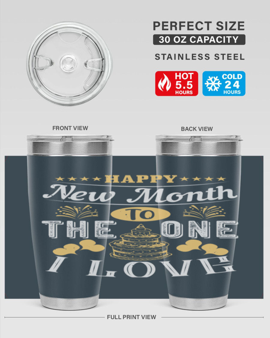 Happy New Month tumbler featuring a stylish design, available in 20oz and 30oz sizes, made from stainless steel with a drink-thru lid.