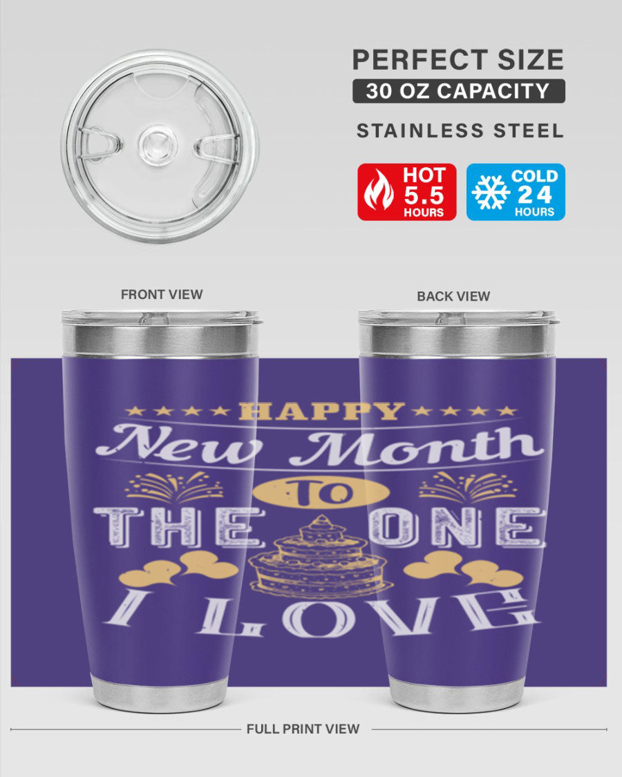 Happy New Month tumbler featuring a stylish design, available in 20oz and 30oz sizes, made from stainless steel with a drink-thru lid.