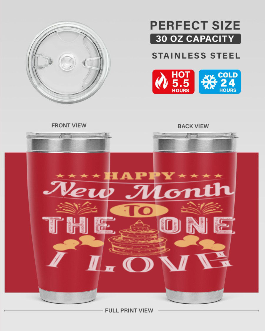 Happy New Month tumbler featuring a stylish design, available in 20oz and 30oz sizes, made from stainless steel with a drink-thru lid.