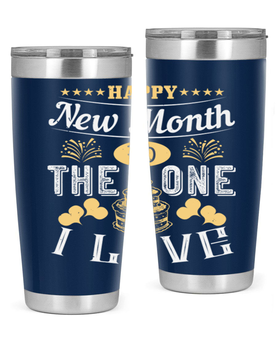 Happy New Month tumbler featuring a stylish design, available in 20oz and 30oz sizes, made from stainless steel with a drink-thru lid.