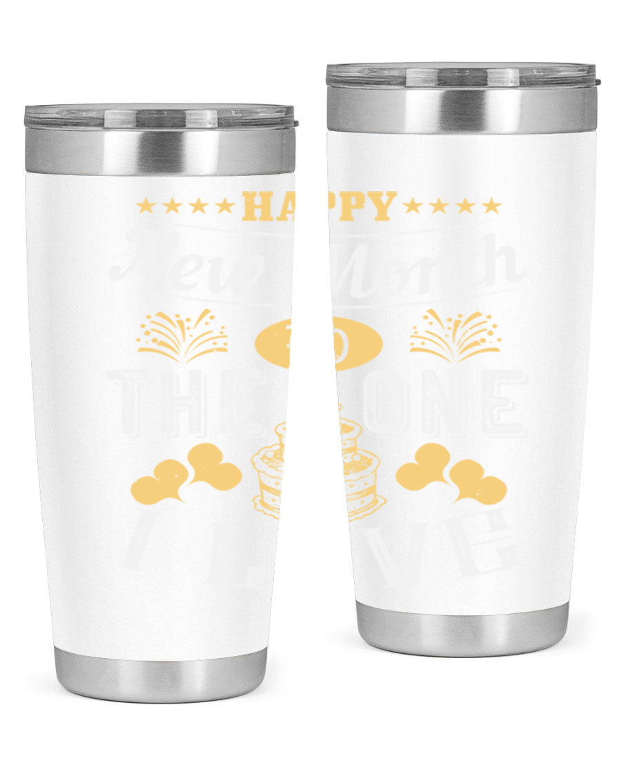 Happy New Month tumbler featuring a stylish design, available in 20oz and 30oz sizes, made from stainless steel with a drink-thru lid.