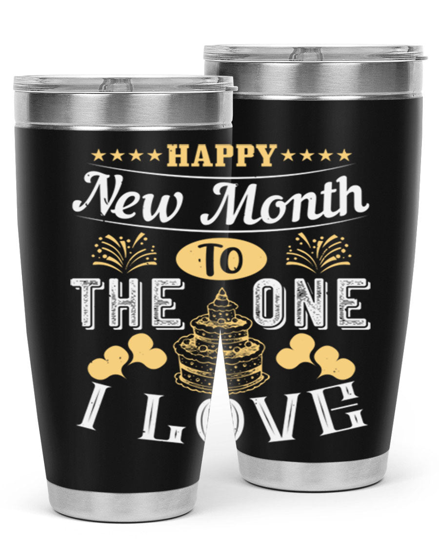 Happy New Month tumbler featuring a stylish design, available in 20oz and 30oz sizes, made from stainless steel with a drink-thru lid.