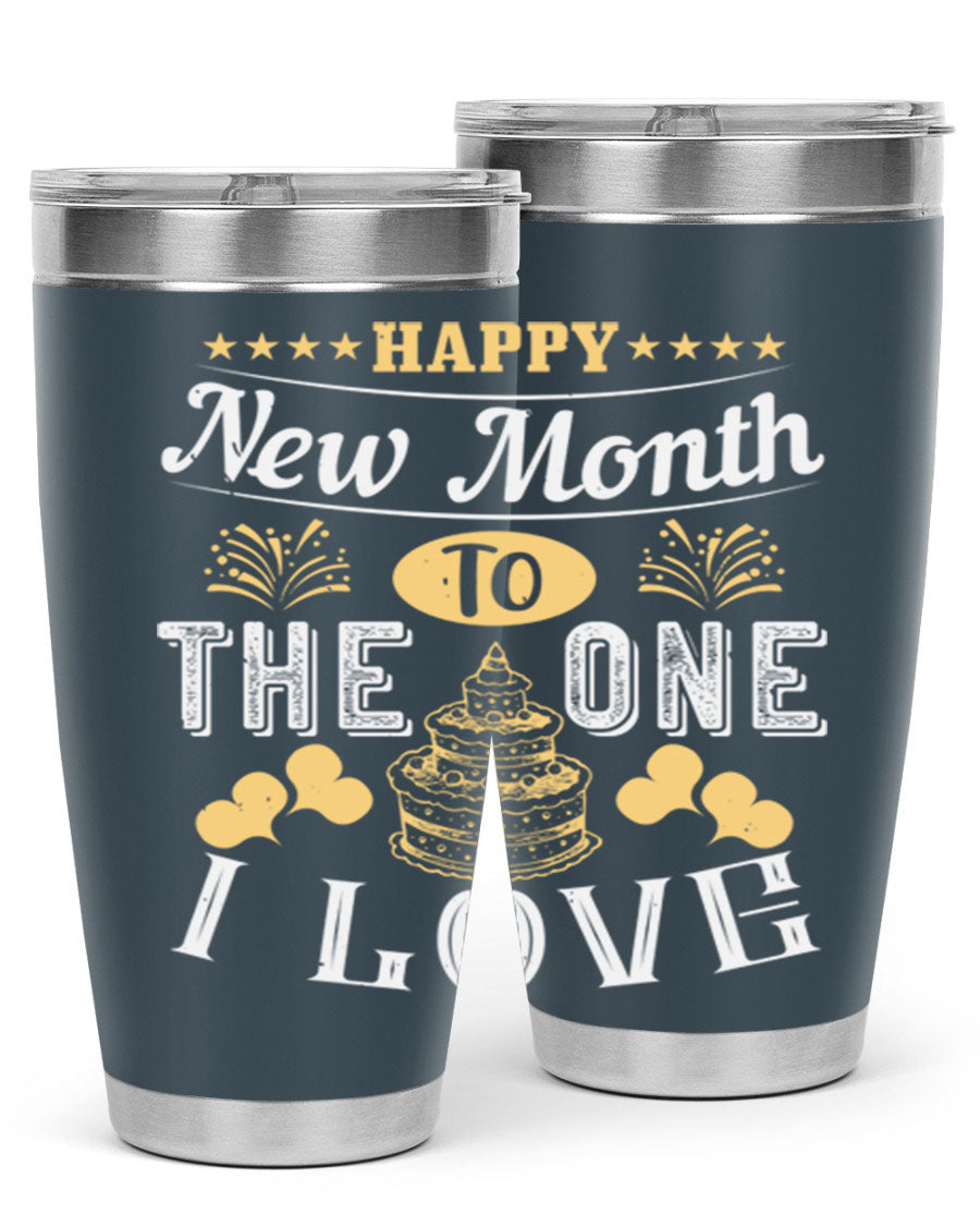 Happy New Month tumbler featuring a stylish design, available in 20oz and 30oz sizes, made from stainless steel with a drink-thru lid.