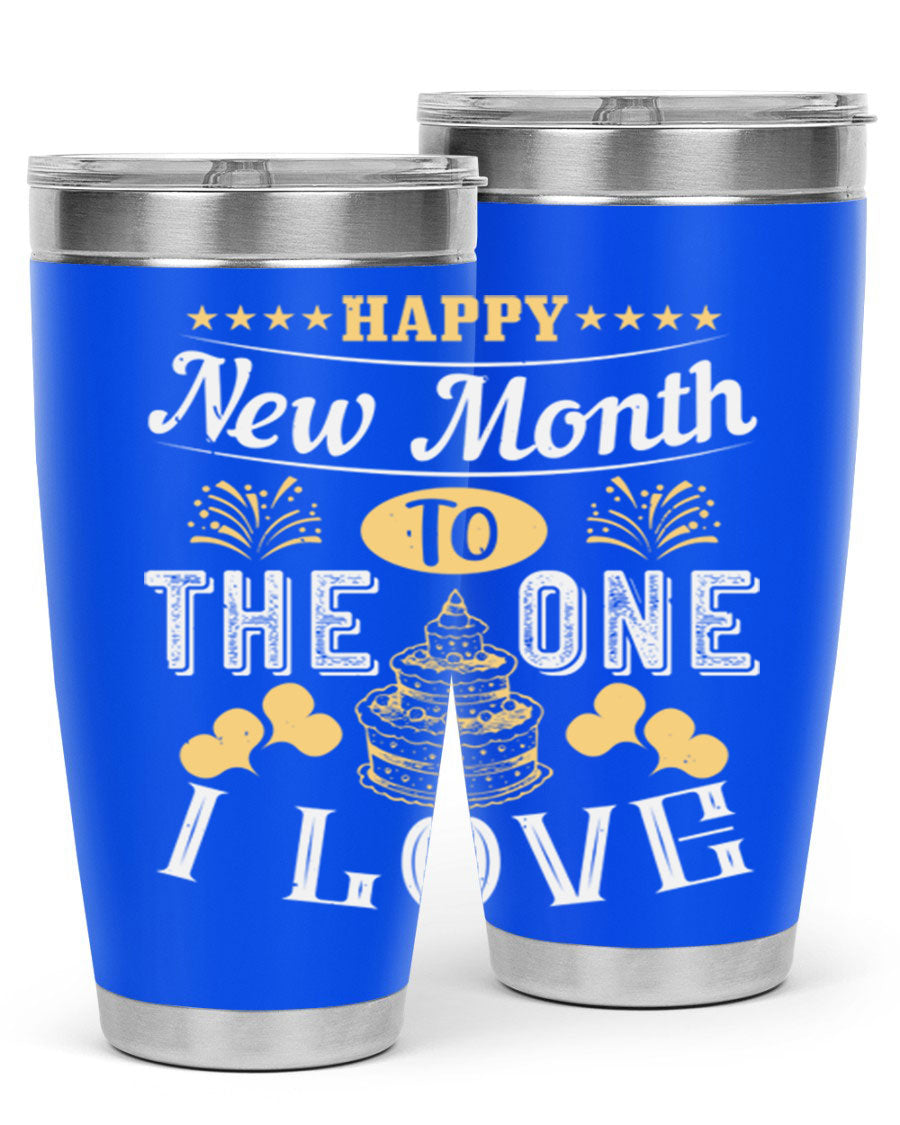 Happy New Month tumbler featuring a stylish design, available in 20oz and 30oz sizes, made from stainless steel with a drink-thru lid.