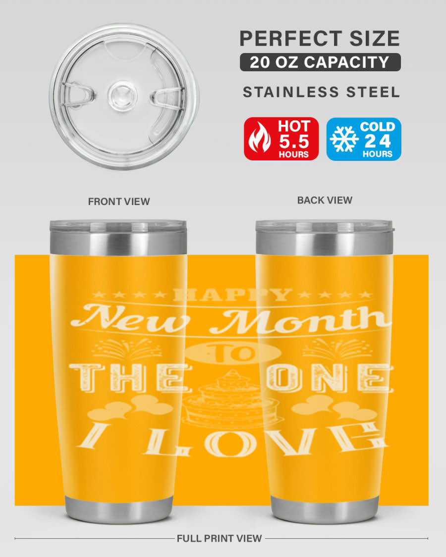 Happy New Month tumbler featuring a stylish design, available in 20oz and 30oz sizes, made from stainless steel with a drink-thru lid.