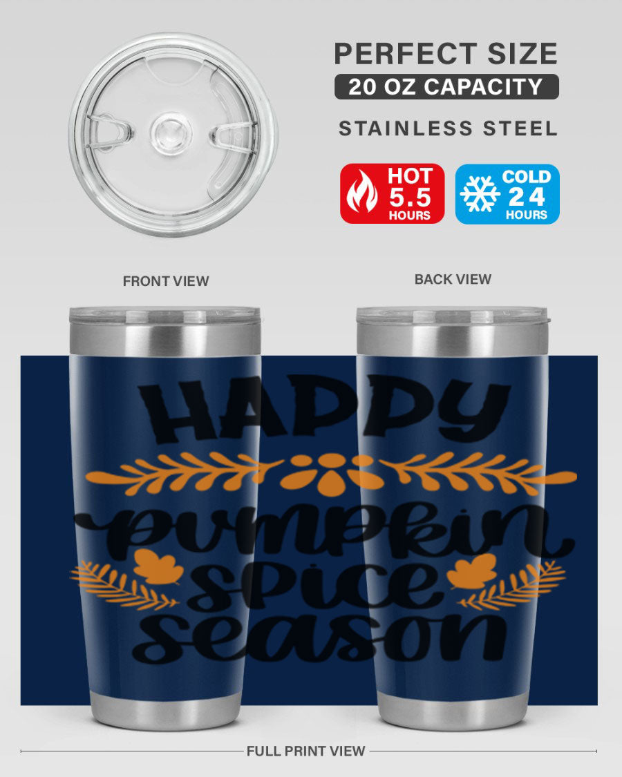 Happy Pumpkin Spice Season 20oz tumbler featuring a festive autumn design, made from stainless steel with a drink-thru lid.