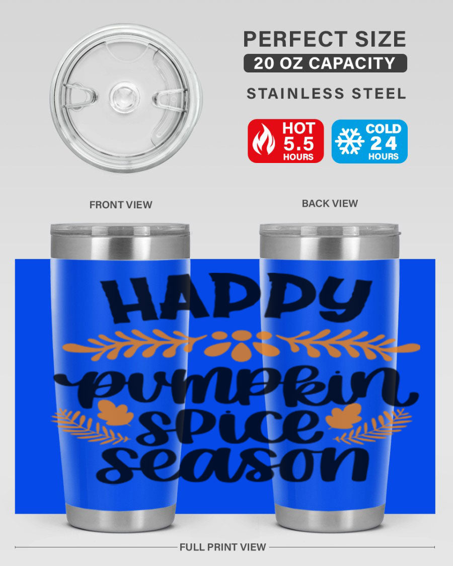 Happy Pumpkin Spice Season 20oz tumbler featuring a festive autumn design, made from stainless steel with a drink-thru lid.