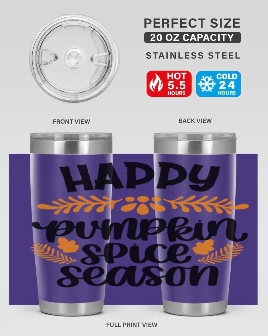 Happy Pumpkin Spice Season 20oz tumbler featuring a festive autumn design, made from stainless steel with a drink-thru lid.