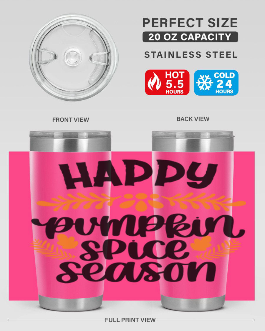 Happy Pumpkin Spice Season 20oz tumbler featuring a festive autumn design, made from stainless steel with a drink-thru lid.