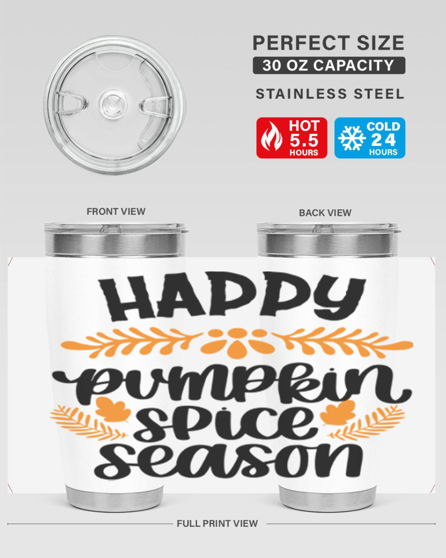 Happy Pumpkin Spice Season 20oz tumbler featuring a festive autumn design, made from stainless steel with a drink-thru lid.