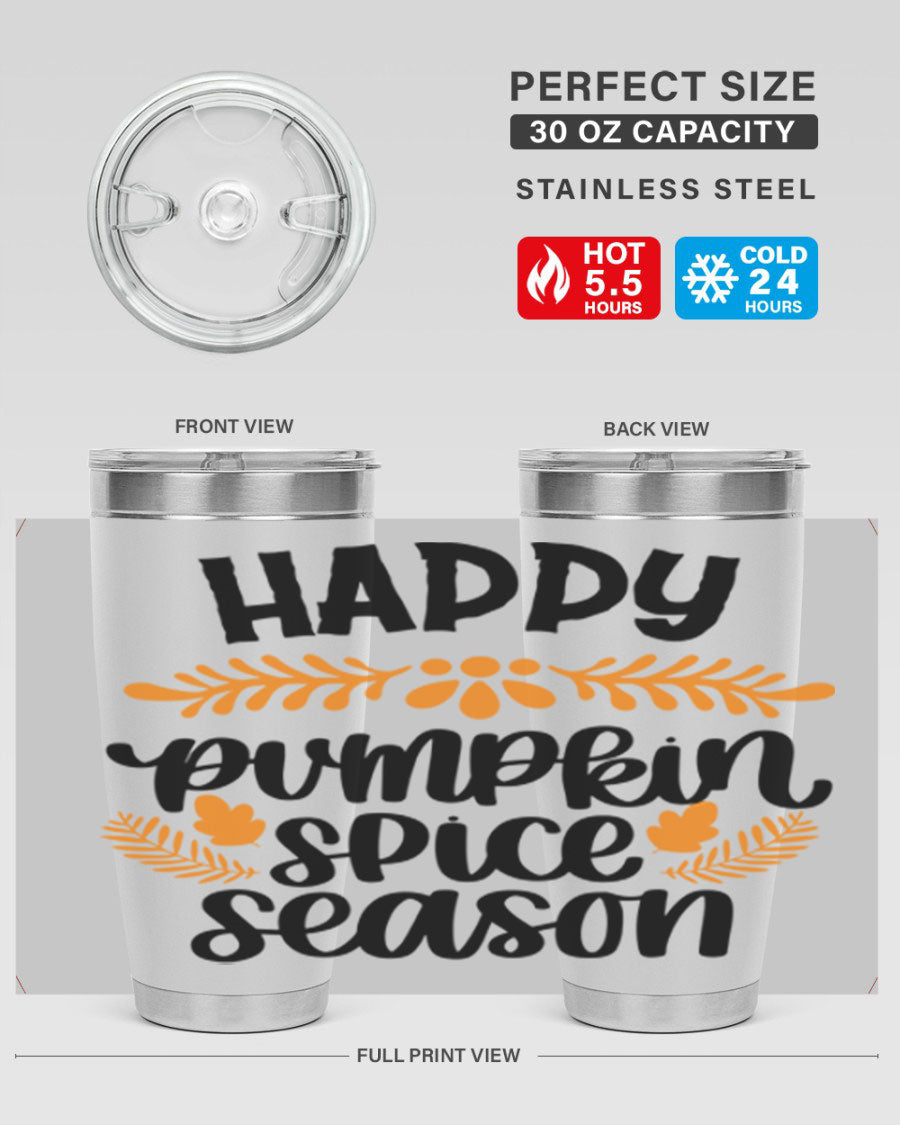 Happy Pumpkin Spice Season 20oz tumbler featuring a festive autumn design, made from stainless steel with a drink-thru lid.