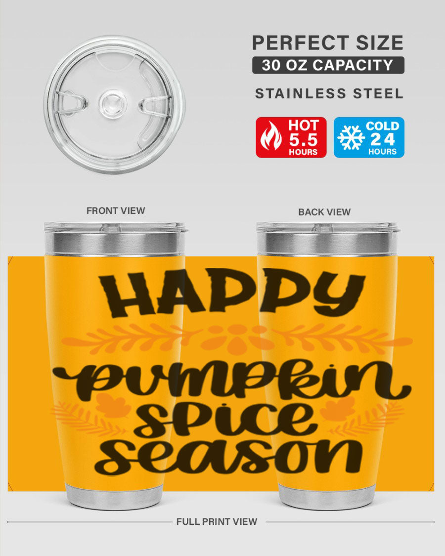 Happy Pumpkin Spice Season 20oz tumbler featuring a festive autumn design, made from stainless steel with a drink-thru lid.