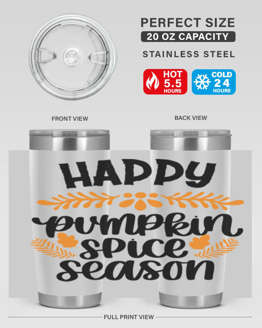 Happy Pumpkin Spice Season 20oz tumbler featuring a festive autumn design, made from stainless steel with a drink-thru lid.