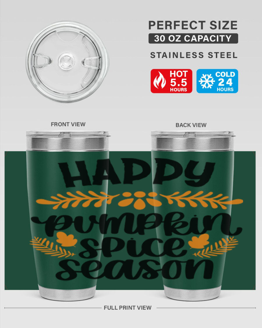 Happy Pumpkin Spice Season 20oz tumbler featuring a festive autumn design, made from stainless steel with a drink-thru lid.