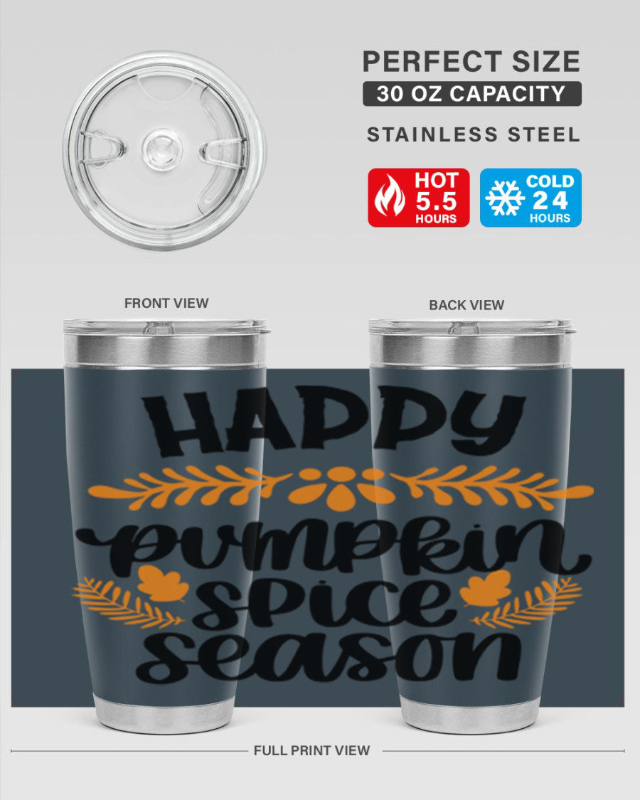 Happy Pumpkin Spice Season 20oz tumbler featuring a festive autumn design, made from stainless steel with a drink-thru lid.