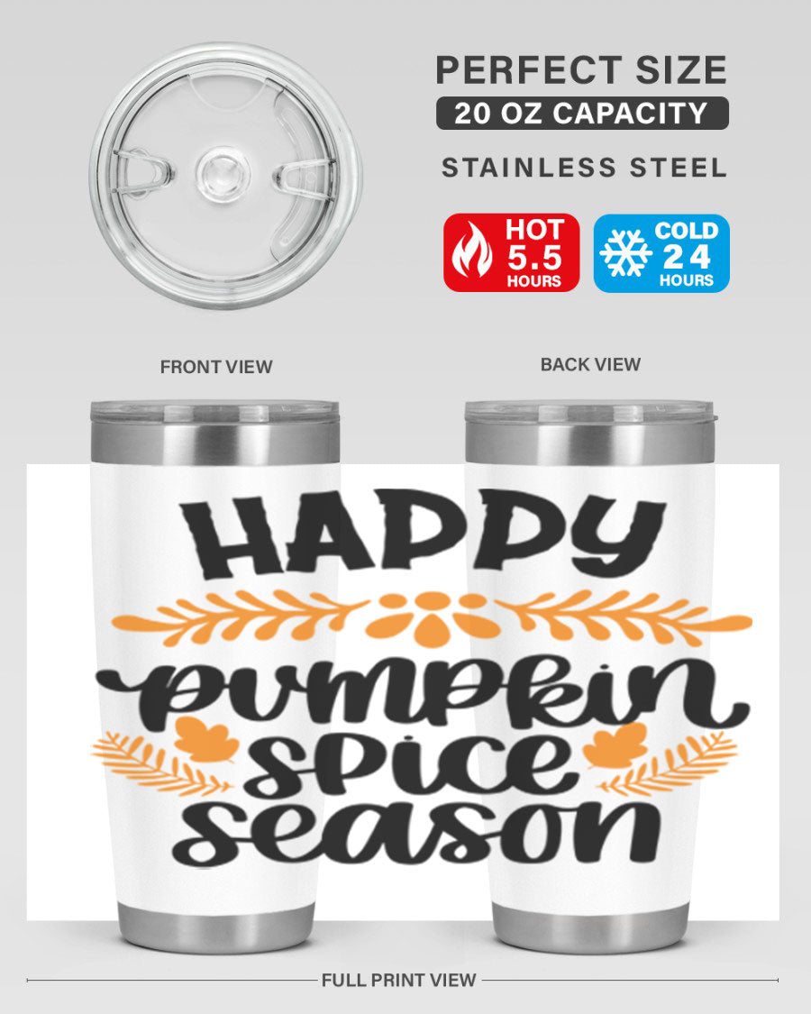 Happy Pumpkin Spice Season 20oz tumbler featuring a festive autumn design, made from stainless steel with a drink-thru lid.