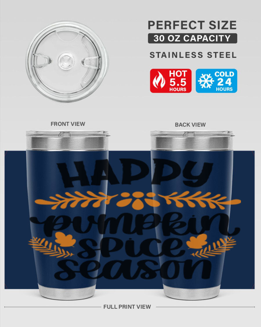 Happy Pumpkin Spice Season 20oz tumbler featuring a festive autumn design, made from stainless steel with a drink-thru lid.