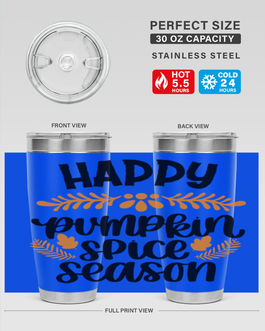 Happy Pumpkin Spice Season 20oz tumbler featuring a festive autumn design, made from stainless steel with a drink-thru lid.