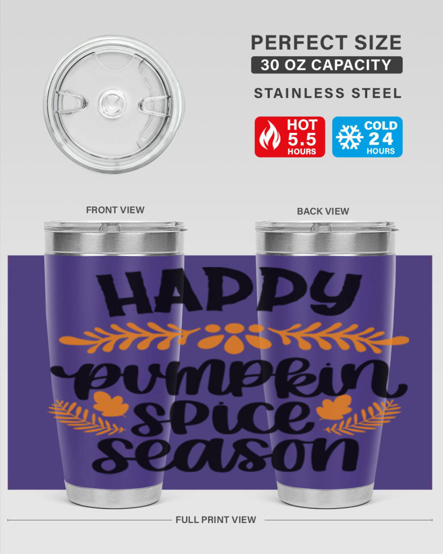 Happy Pumpkin Spice Season 20oz tumbler featuring a festive autumn design, made from stainless steel with a drink-thru lid.