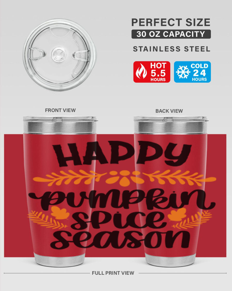 Happy Pumpkin Spice Season 20oz tumbler featuring a festive autumn design, made from stainless steel with a drink-thru lid.