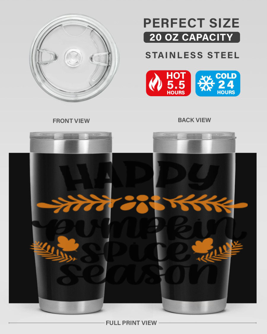 Happy Pumpkin Spice Season 20oz tumbler featuring a festive autumn design, made from stainless steel with a drink-thru lid.