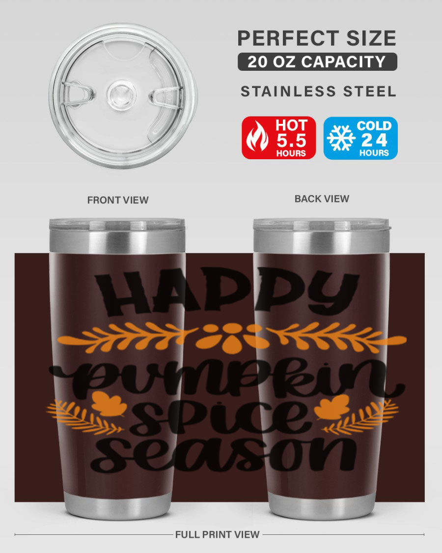 Happy Pumpkin Spice Season 20oz tumbler featuring a festive autumn design, made from stainless steel with a drink-thru lid.