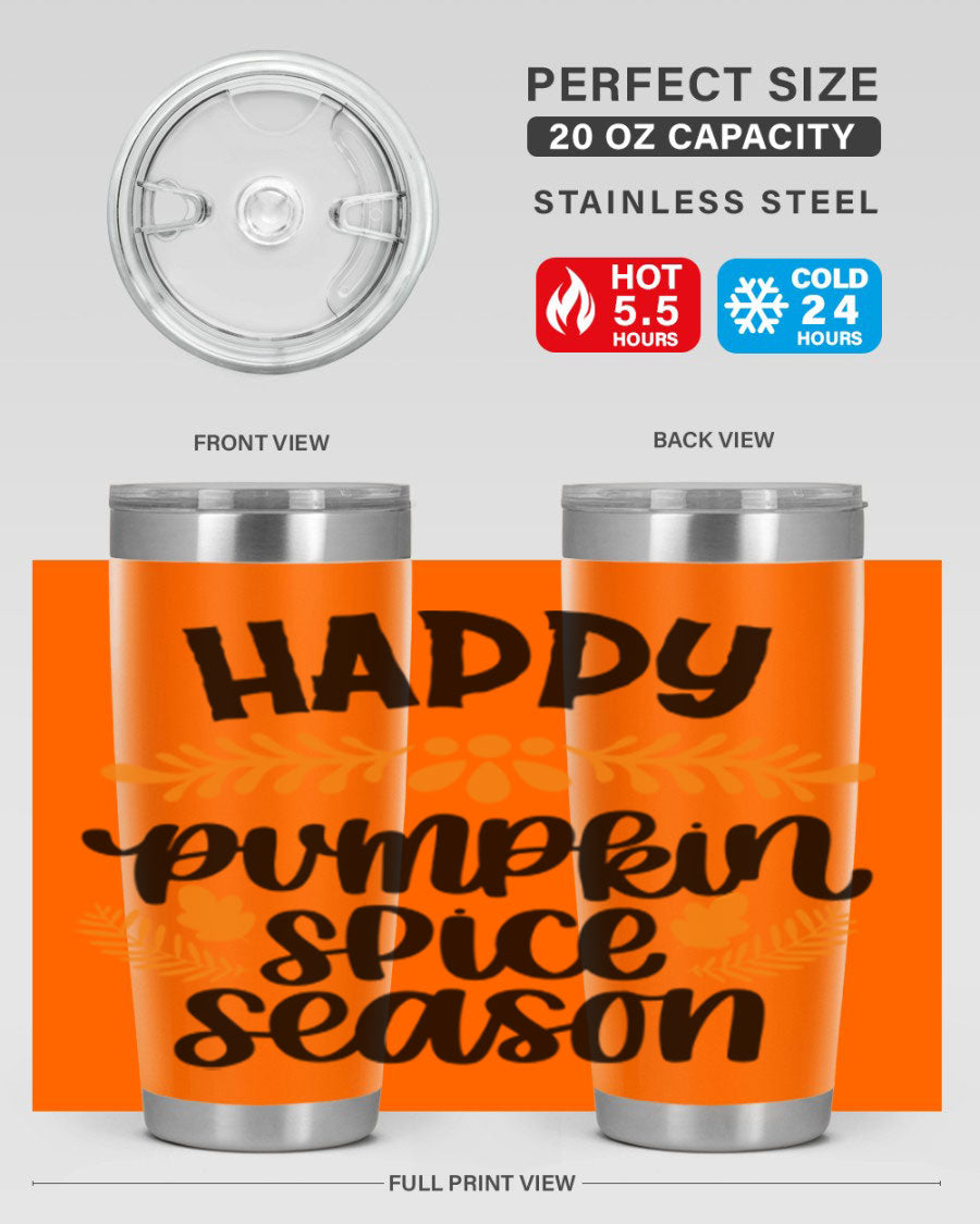 Happy Pumpkin Spice Season 20oz tumbler featuring a festive autumn design, made from stainless steel with a drink-thru lid.