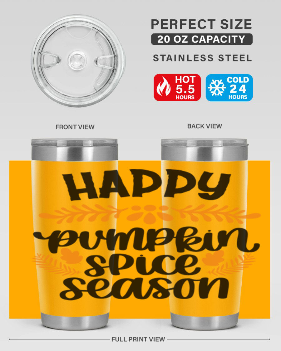Happy Pumpkin Spice Season 20oz tumbler featuring a festive autumn design, made from stainless steel with a drink-thru lid.