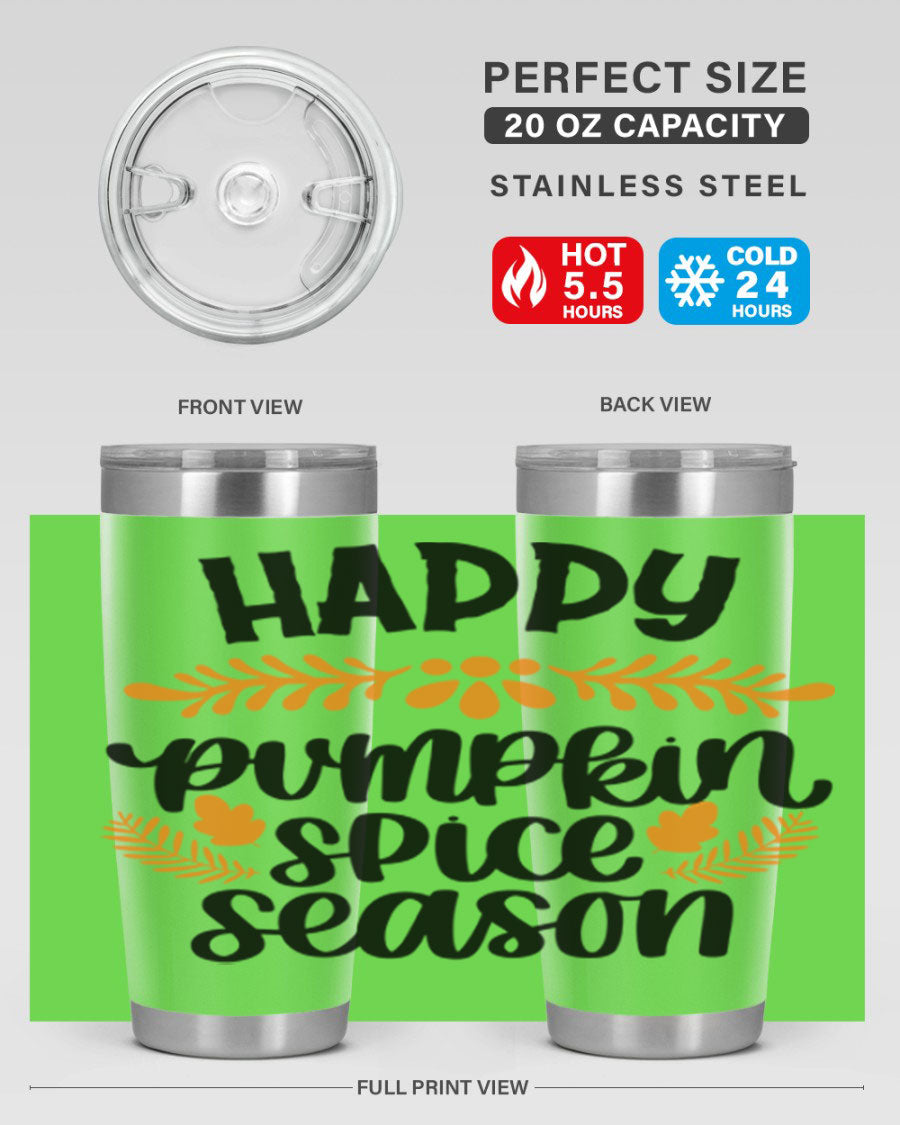 Happy Pumpkin Spice Season 20oz tumbler featuring a festive autumn design, made from stainless steel with a drink-thru lid.