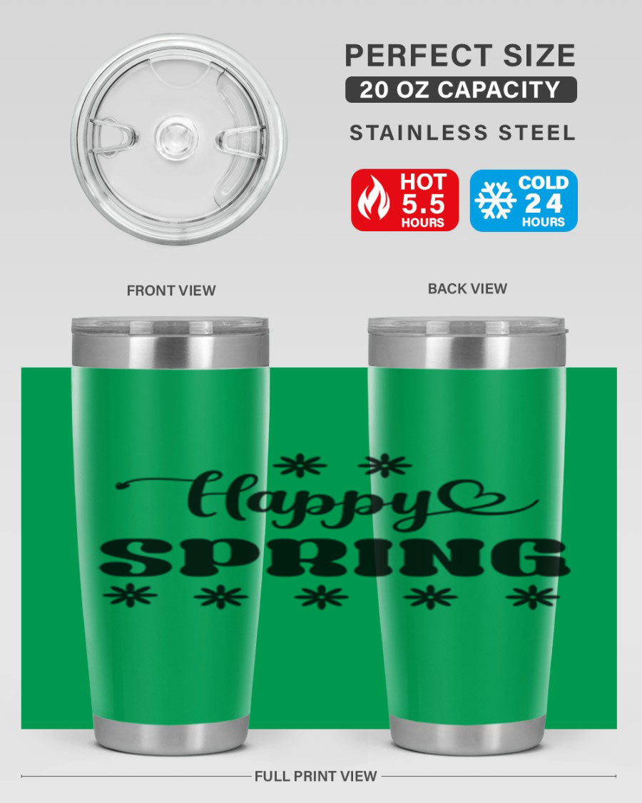 Happy Spring 20oz Tumbler featuring double wall vacuum stainless steel with a vibrant spring design.