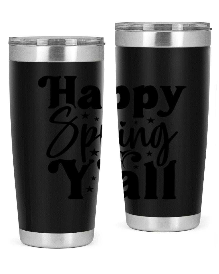 Happy Spring Y'all 20oz Tumbler featuring double wall vacuum insulation and a vibrant spring design.