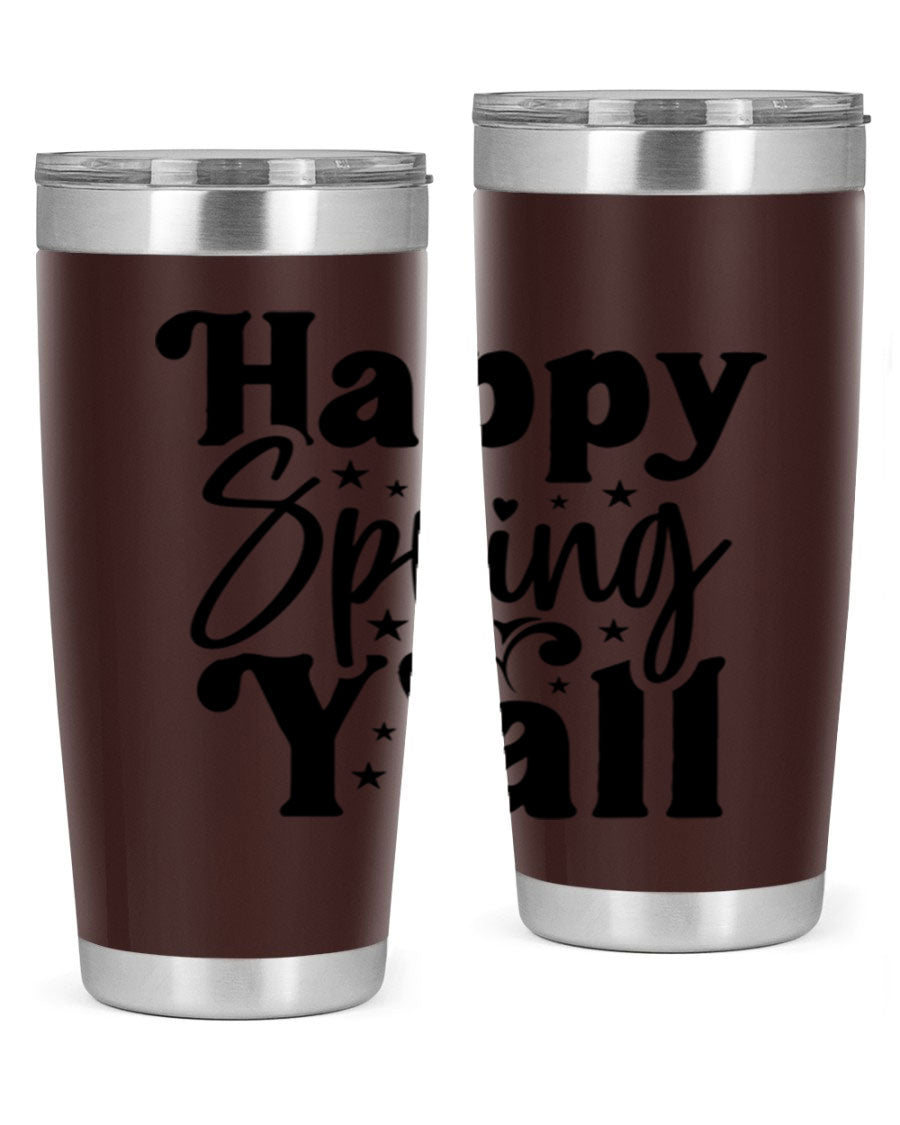 Happy Spring Y'all 20oz Tumbler featuring double wall vacuum insulation and a vibrant spring design.
