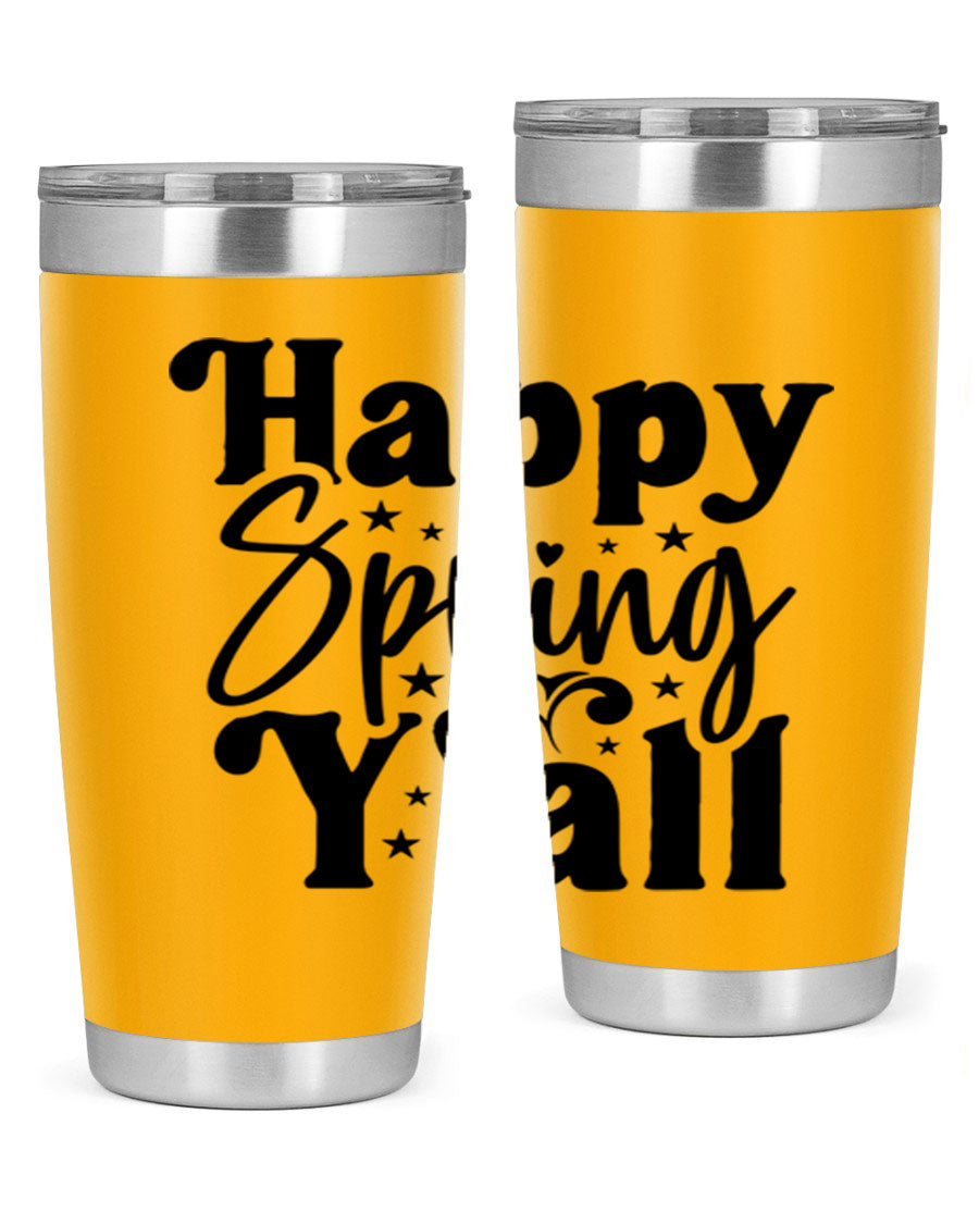 Happy Spring Y'all 20oz Tumbler featuring double wall vacuum insulation and a vibrant spring design.