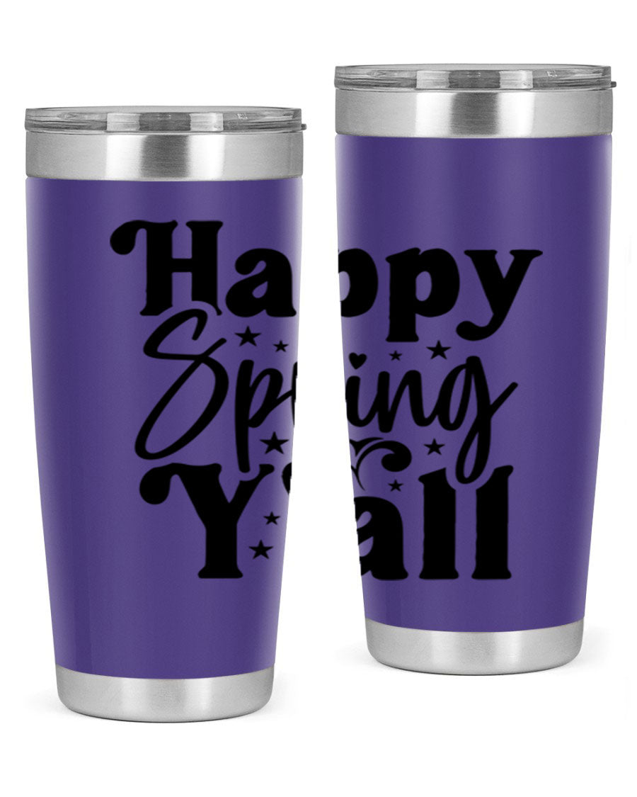 Happy Spring Y'all 20oz Tumbler featuring double wall vacuum insulation and a vibrant spring design.