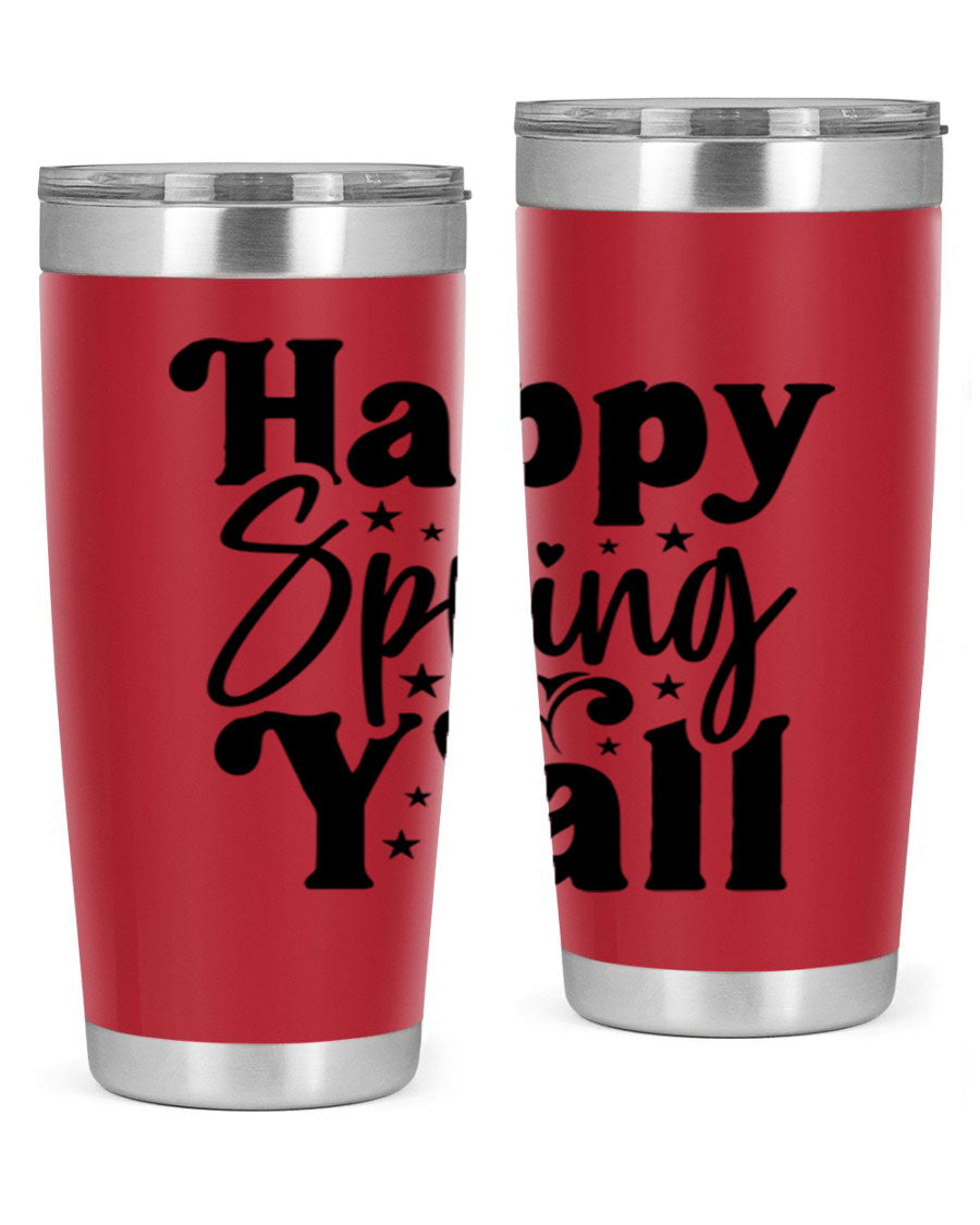 Happy Spring Y'all 20oz Tumbler featuring double wall vacuum insulation and a vibrant spring design.