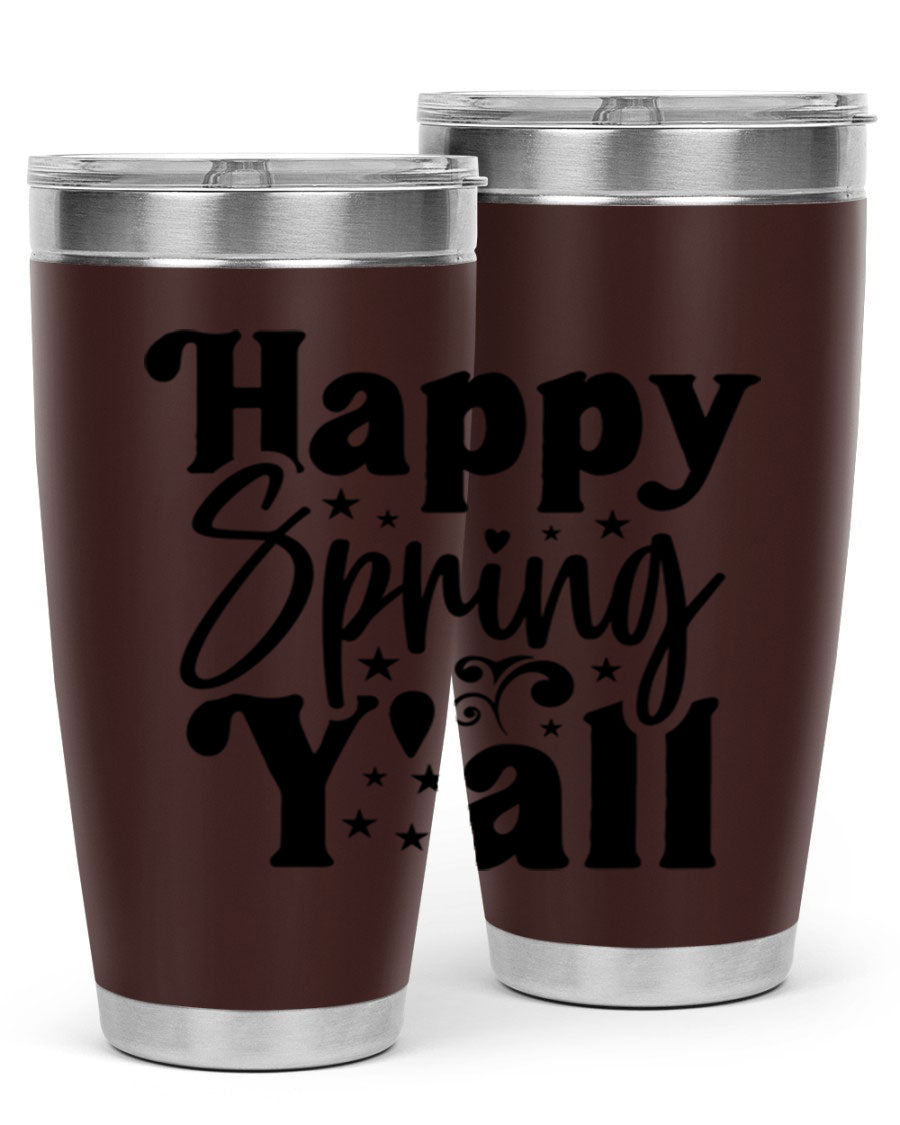 Happy Spring Y'all 20oz Tumbler featuring double wall vacuum insulation and a vibrant spring design.