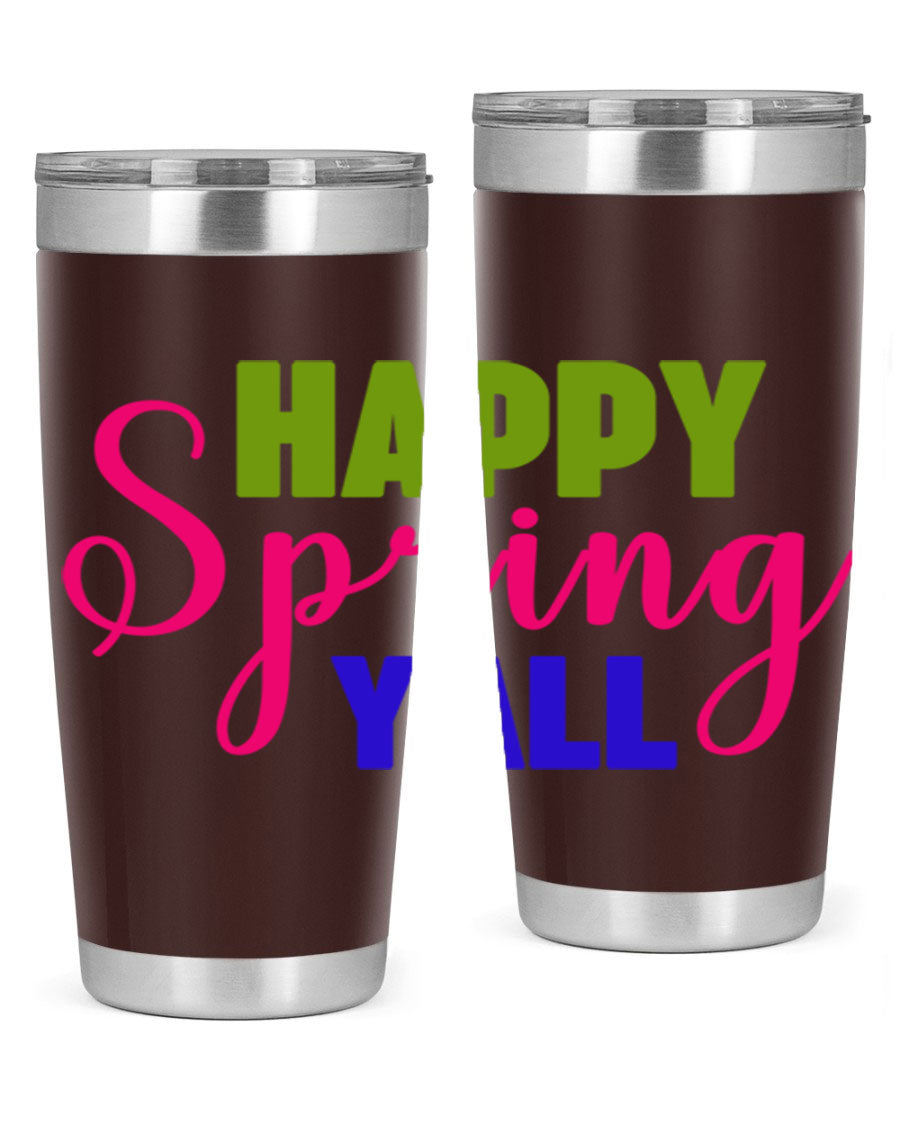 Happy Spring Y'all 20oz Tumbler featuring vibrant spring design, double wall vacuum insulation, and a drink-thru lid.