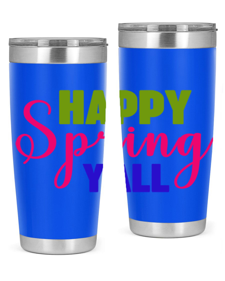 Happy Spring Y'all 20oz Tumbler featuring vibrant spring design, double wall vacuum insulation, and a drink-thru lid.