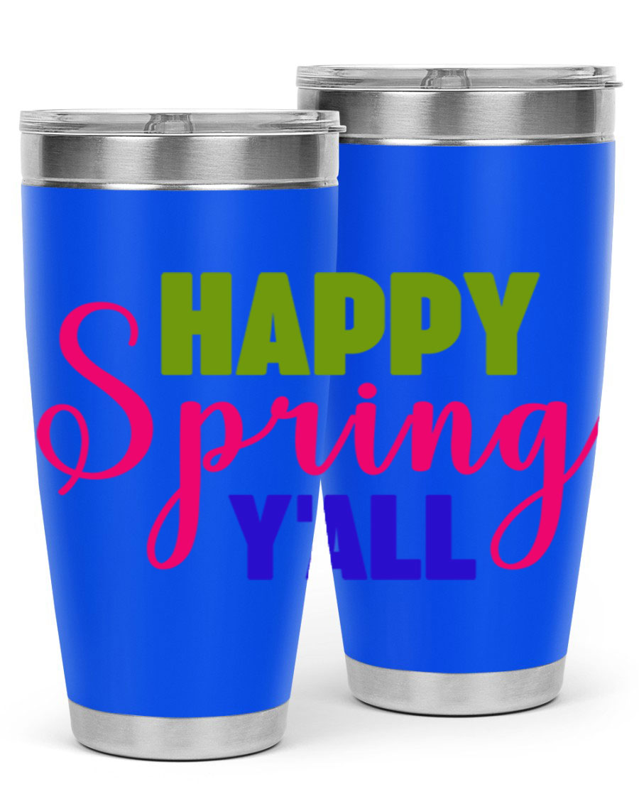 Happy Spring Y'all 20oz Tumbler featuring vibrant spring design, double wall vacuum insulation, and a drink-thru lid.
