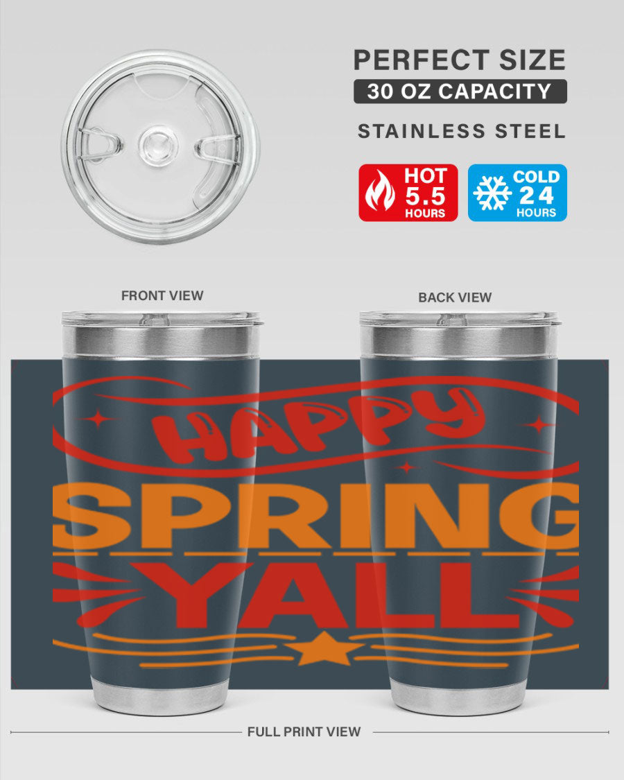 Happy Spring Y'all 20oz Tumbler featuring double wall vacuum stainless steel with vibrant spring-themed design.