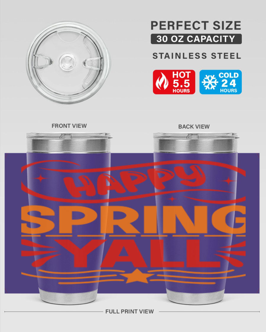 Happy Spring Y'all 20oz Tumbler featuring double wall vacuum stainless steel with vibrant spring-themed design.