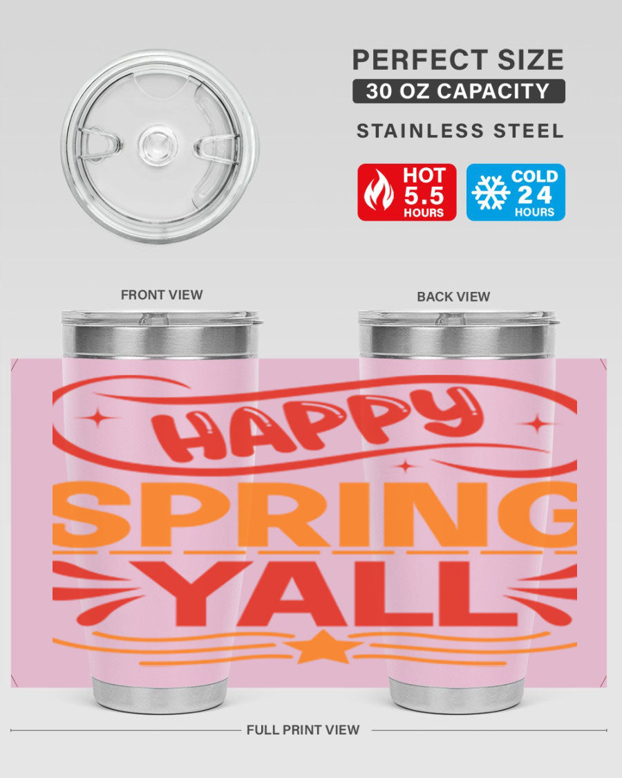 Happy Spring Y'all 20oz Tumbler featuring double wall vacuum stainless steel with vibrant spring-themed design.